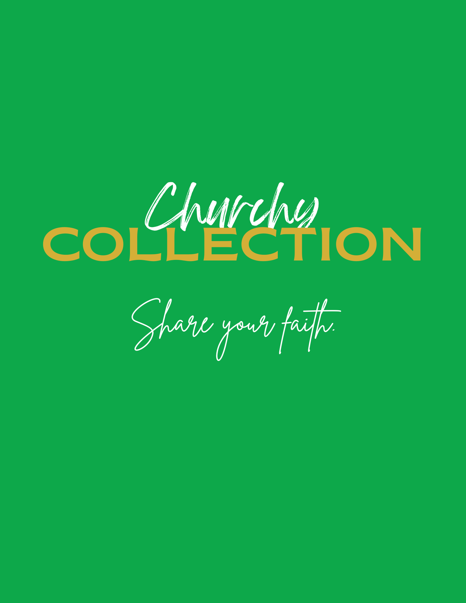 CHURCHY COLLECTION